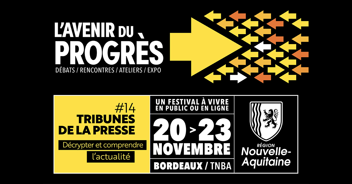 Tribunes de la presse 2024, l'avenir du progrès
