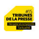 Tribunes de la presse #15